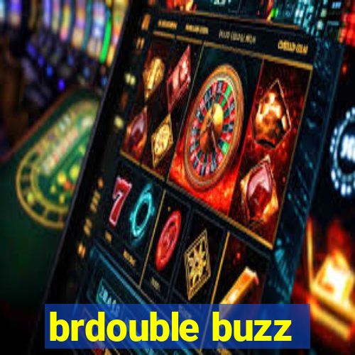 brdouble buzz